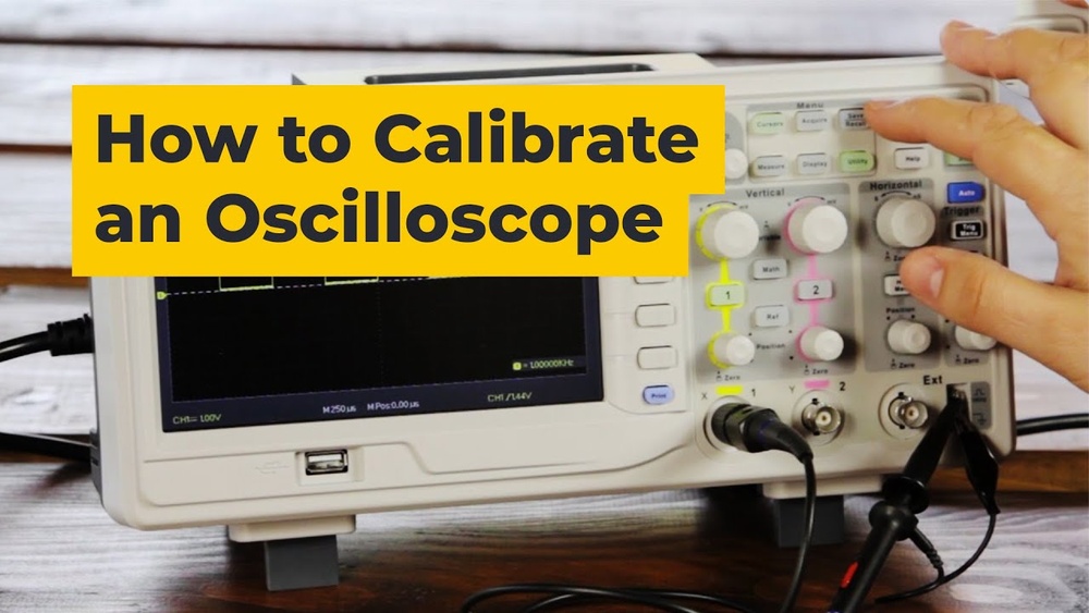 How to Calibrate Oscilloscope